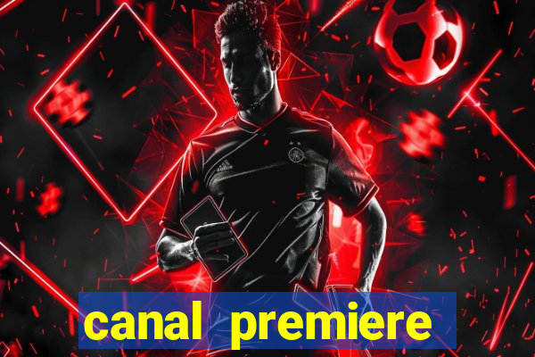 canal premiere futebol ao vivo gratis